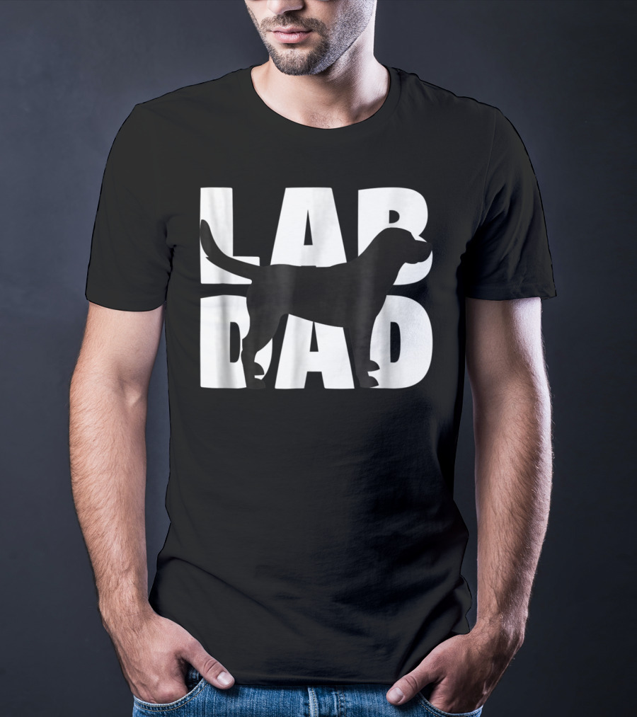 Lab Dad Labrador Retriever Dad Labrad T-Shirt