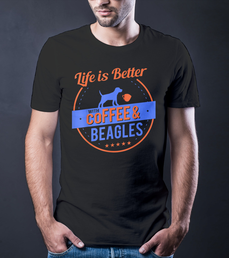 Life Is Better With Coffee And Beagles T-Shirt