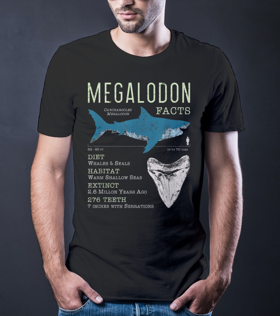 Megalodon Facts Funny Shark Lover Carcharocles Megalodon Diet Habitat Extinct 276 Teeth T-Shirt