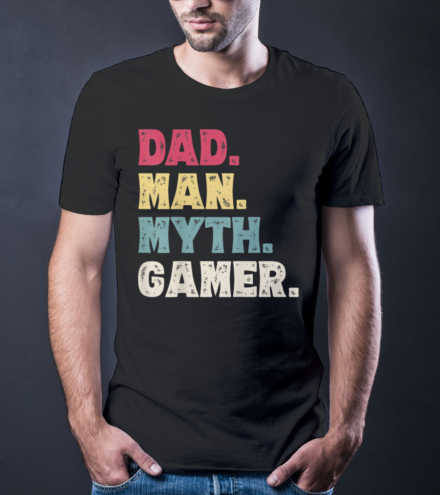 Dad Man Myth Gamer Funny Father's Day T-Shirt