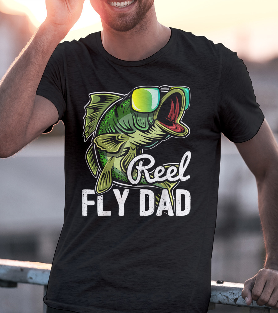Reel Fly Dad Fishing Sunglasses Bass Fly Fishing T-Shirt