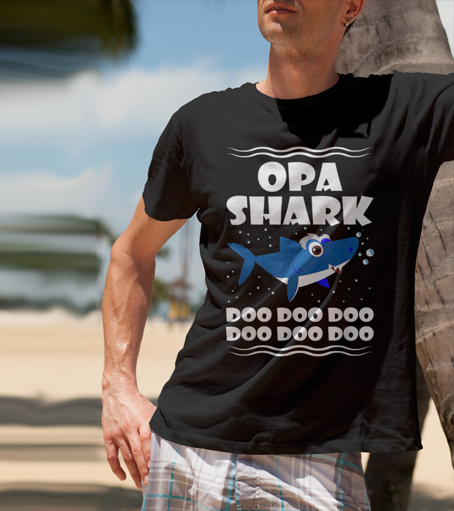 Opa Shark Doo Doo Doo Doo Doo Doo T-Shirt
