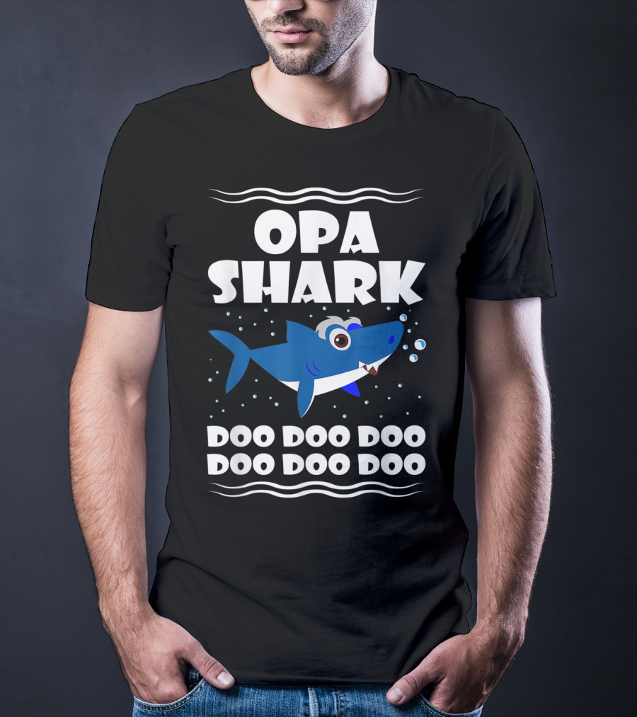 Opa Shark Doo Doo Doo Doo Doo Doo T-Shirt