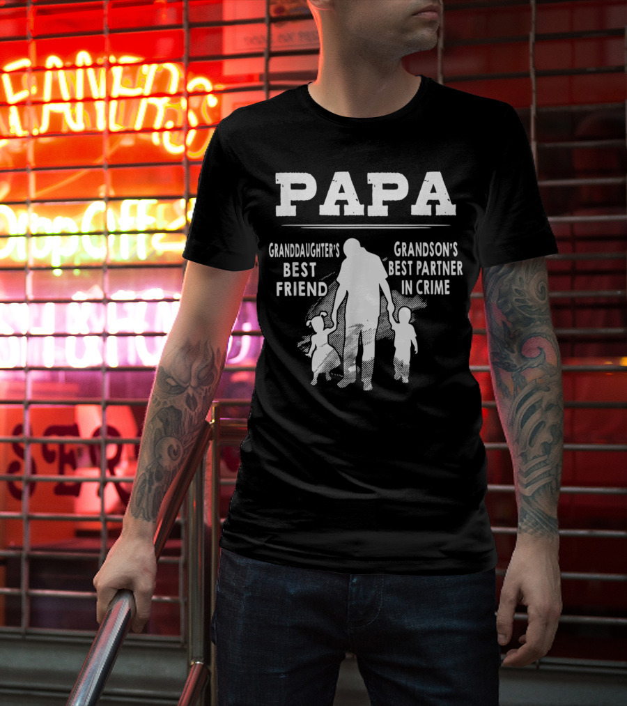 Papa Granddaughter's Best Friend Grandson's Best Partner In Crime T-Shirt