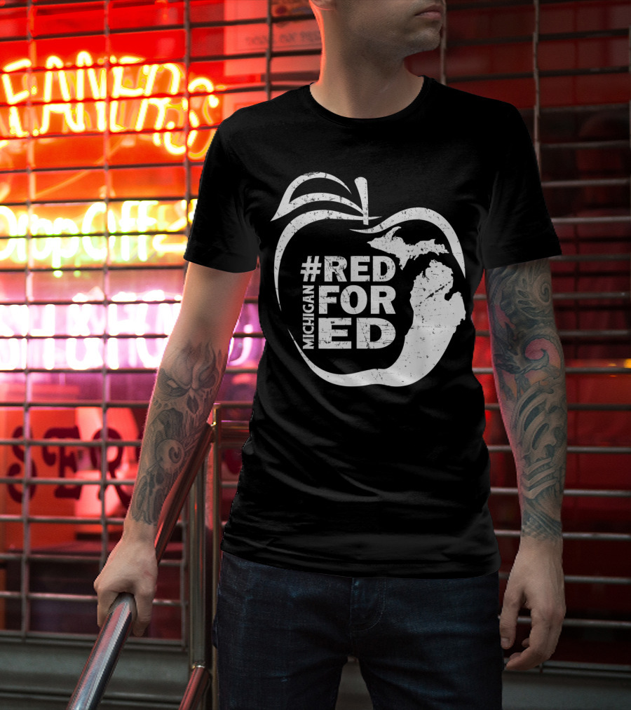 Michigan Teachers Apple #RedForEd Campaign T-Shirt