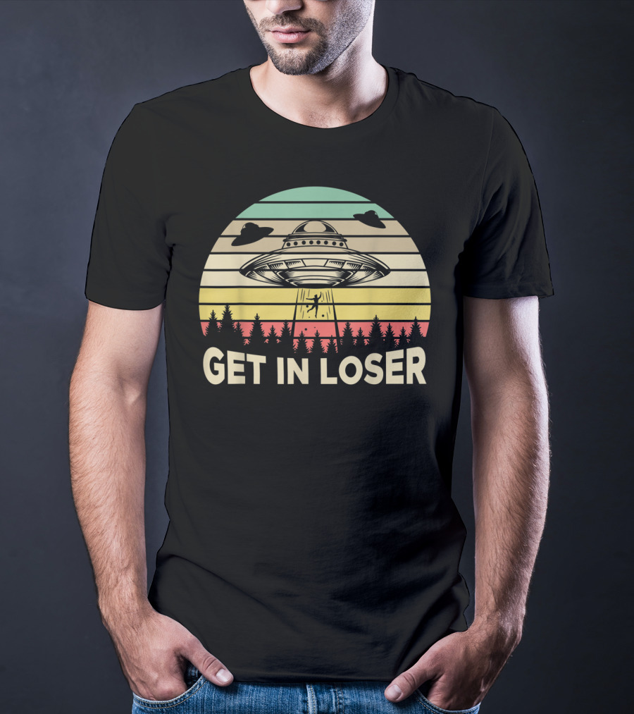 Get In Loser Retro Vintage UFO Alien Scene T-Shirt