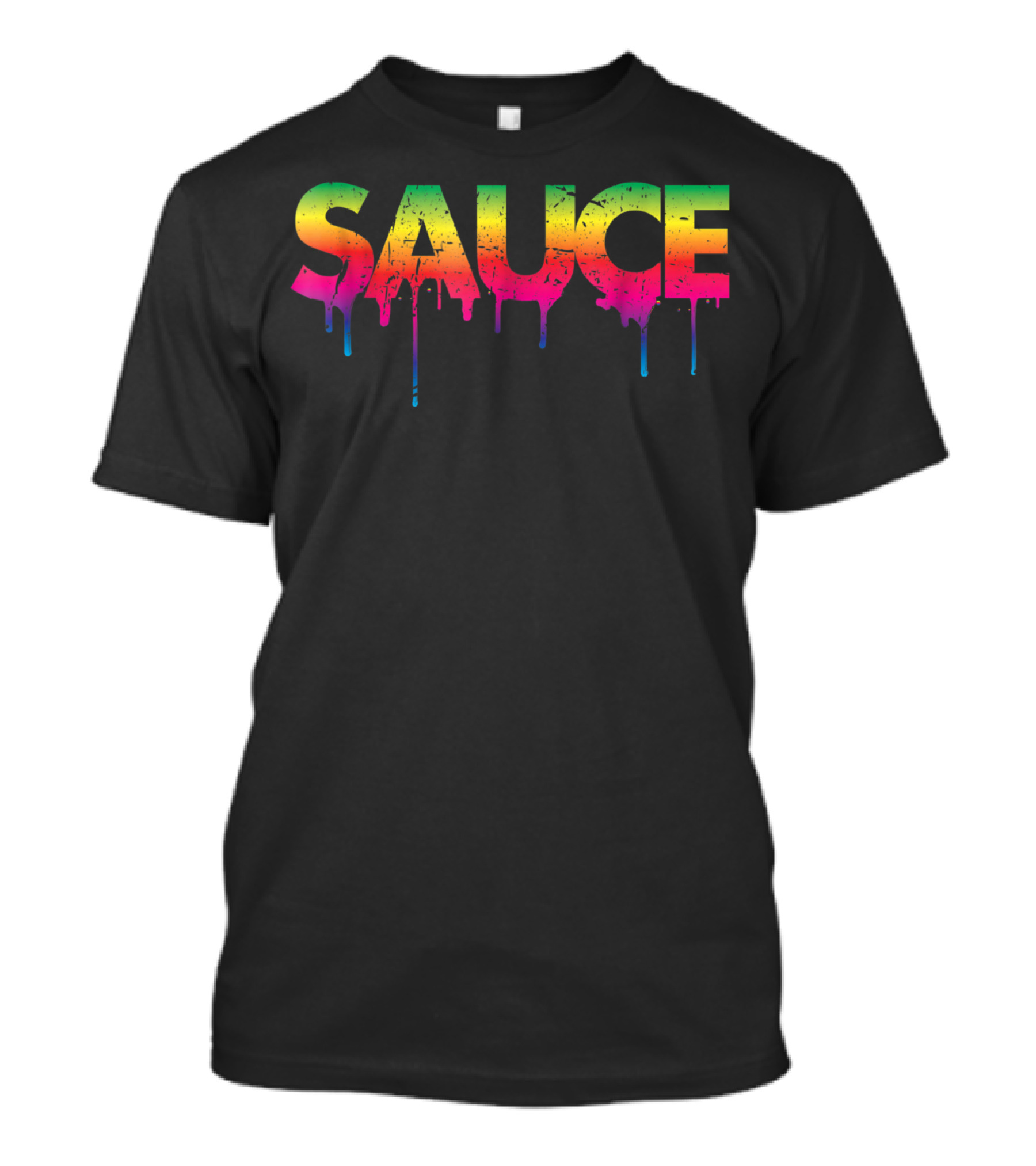 Sauce Melting Dripping Messy Saucy T-Shirt