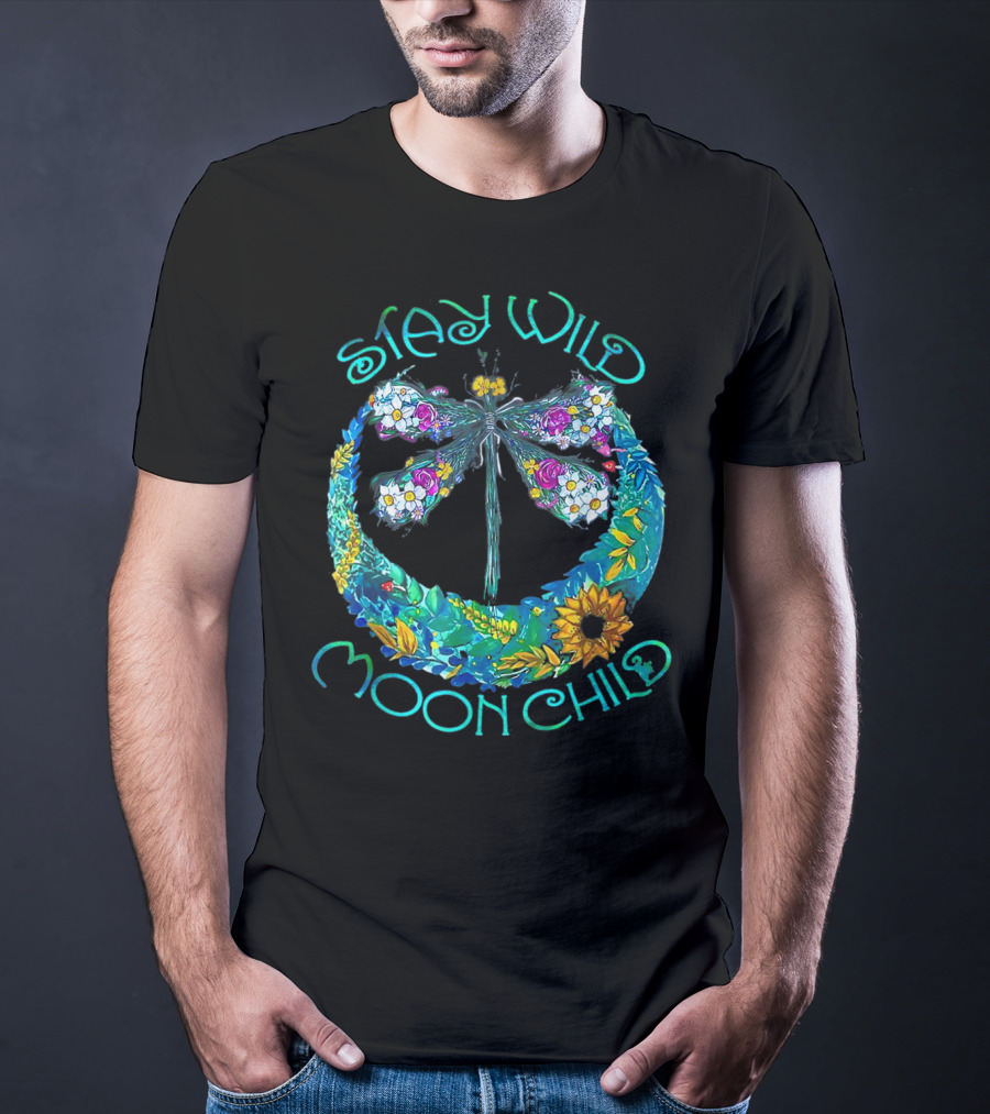 Stay Wild Moon Child Dragonfly In Floral Crescent Moon T-Shirt