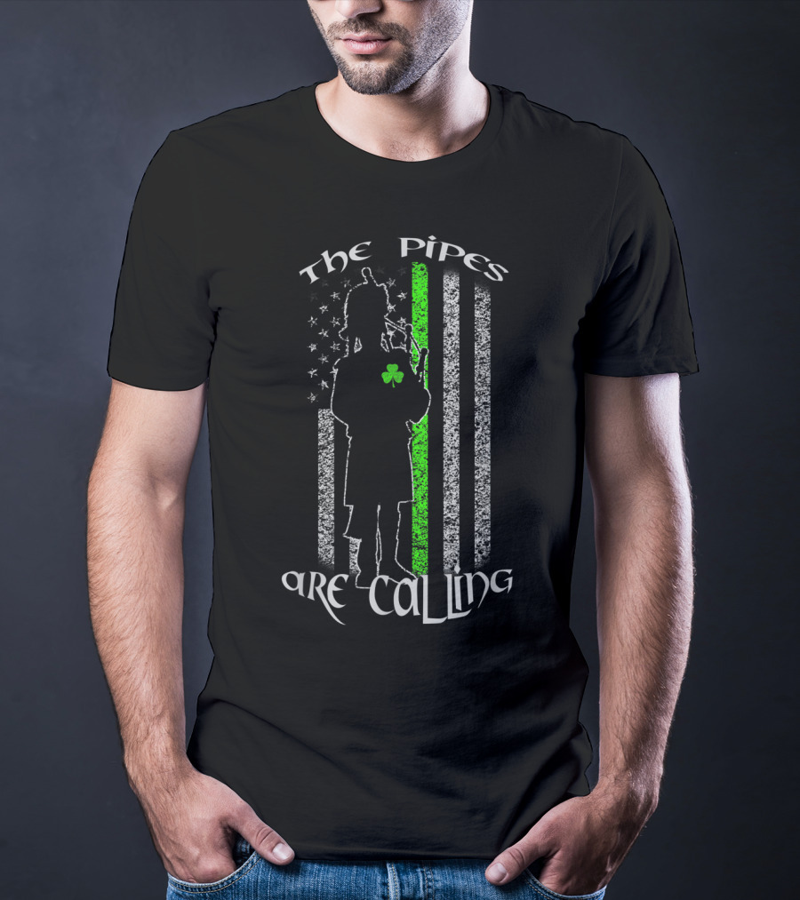 The Pipes Are Calling Saint Patrick's Day Bagpipe Silhouette And Shamrock Flag T-Shirt