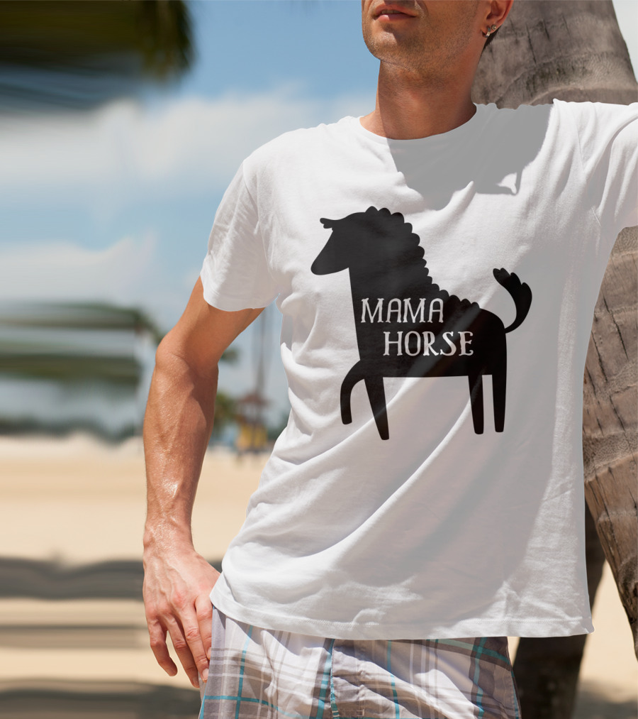 Mama Horse Funny Mother's Day Mom Farm T-Shirt