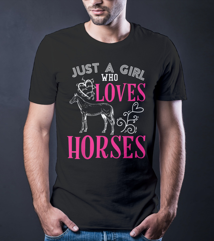 Just A Girl Who Loves Horses Barn Horse School T-Shirt