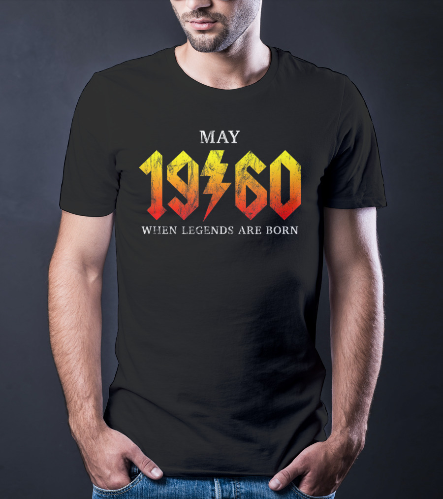 May 1960 When Legends Are Born Classic Rock T-Shirt