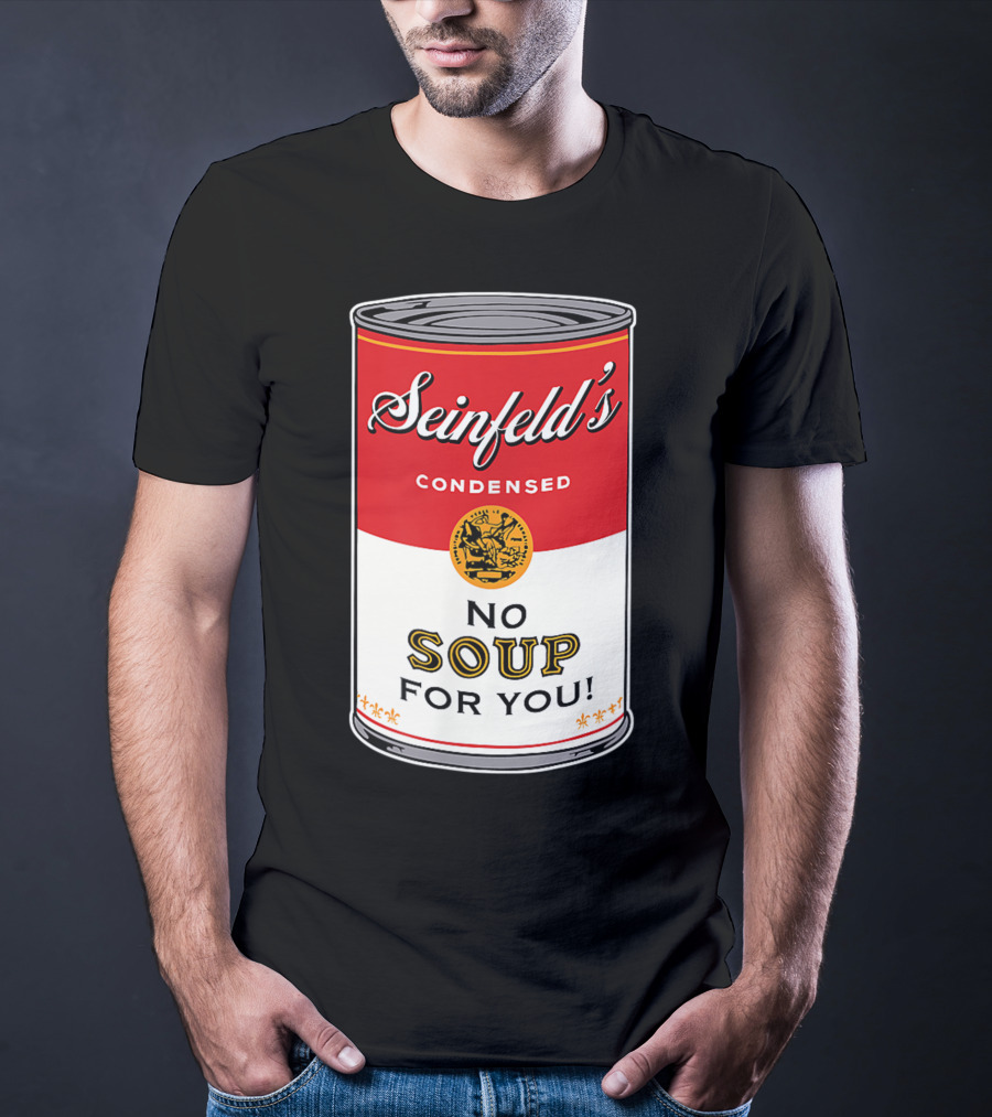 Seinfeld's Condensed No Soup For You Comedy T-Shirt