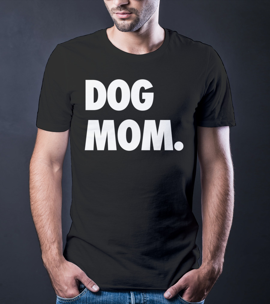 Dog Mom Original Classic Puppy Momma T-Shirt
