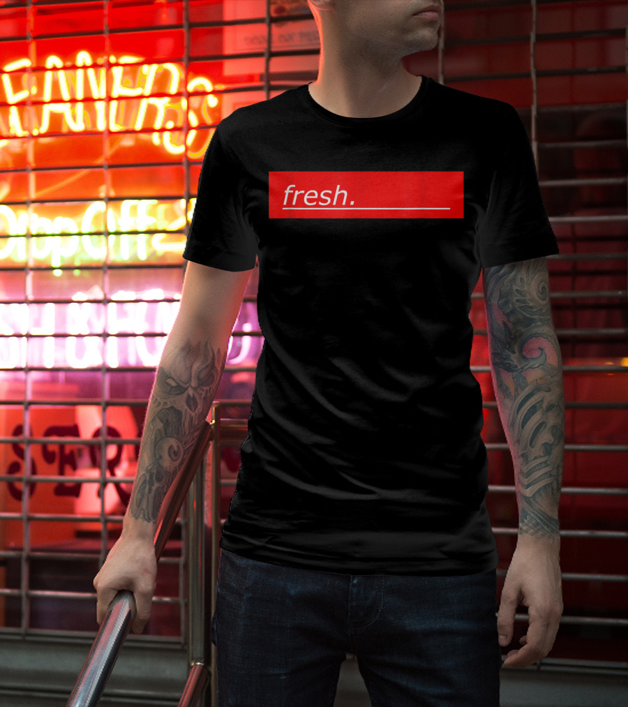 Fresh For Young And Old People T-Shirt