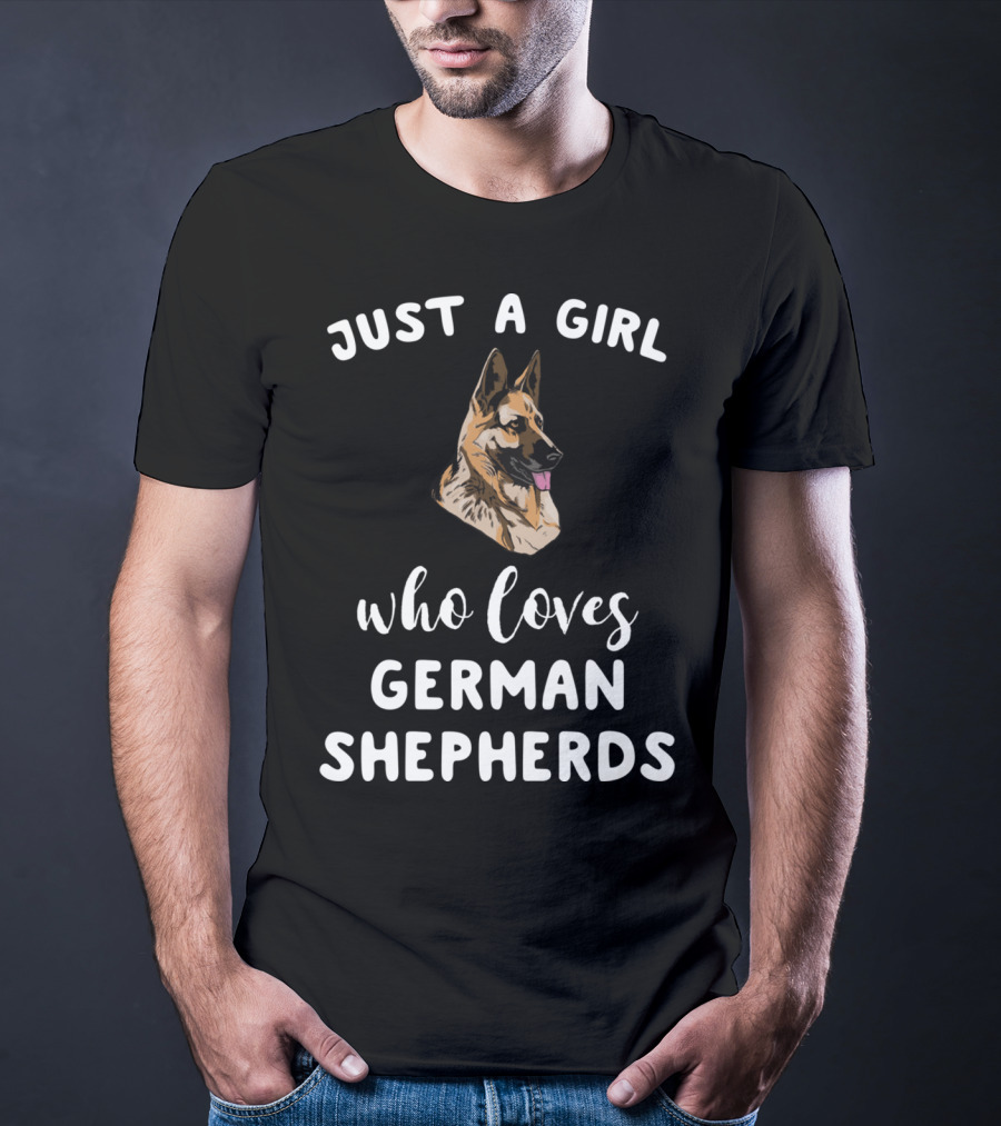 Just A Girl Who Loves German Shepherds T-Shirt
