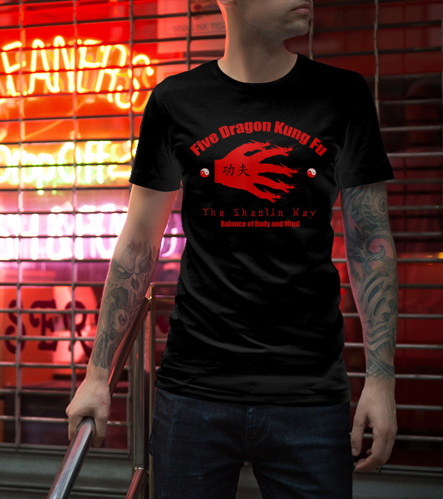 Five Dragon Kung Fu The Shaolin Way Balance Of Body And Mind T-Shirt