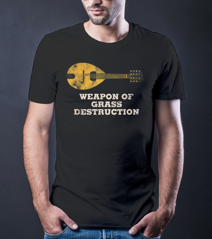 Weapon Of Grass Destruction Funny Bluegrass Mandolin T-Shirt
