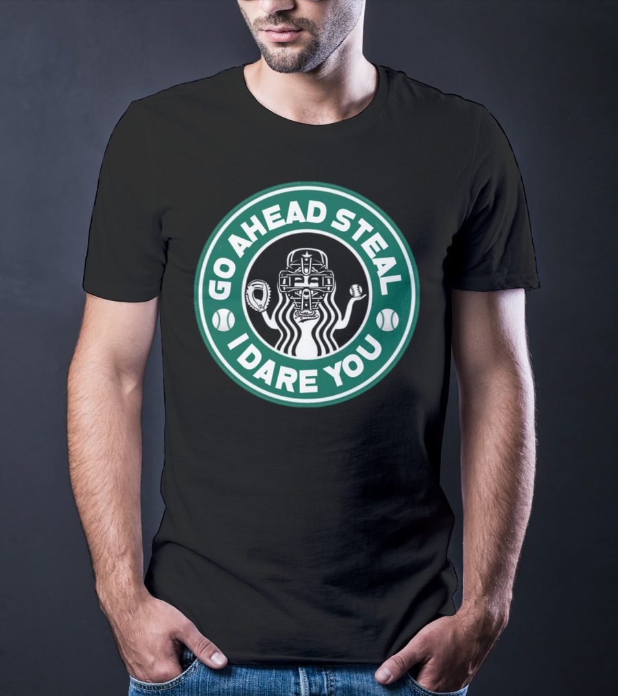 Go Ahead Steal I Dare You Catcher Baseball Softball T-Shirt