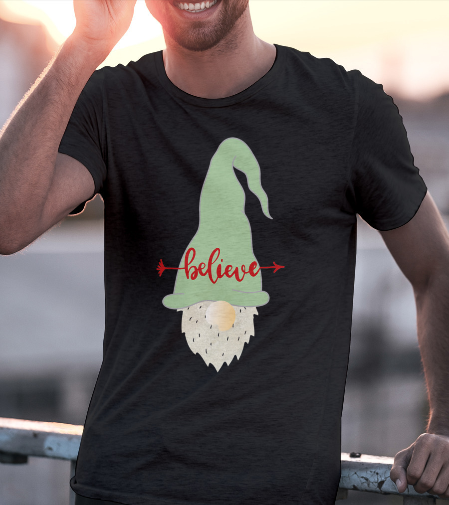 Believe Gnome With Green Hat And Red Arrow T-Shirt