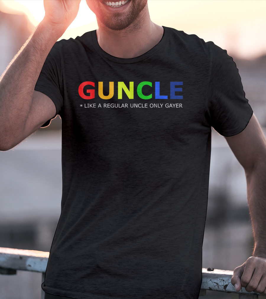 Guncle Like A Regular Uncle Only Gayer Rainbow Letters T-Shirt