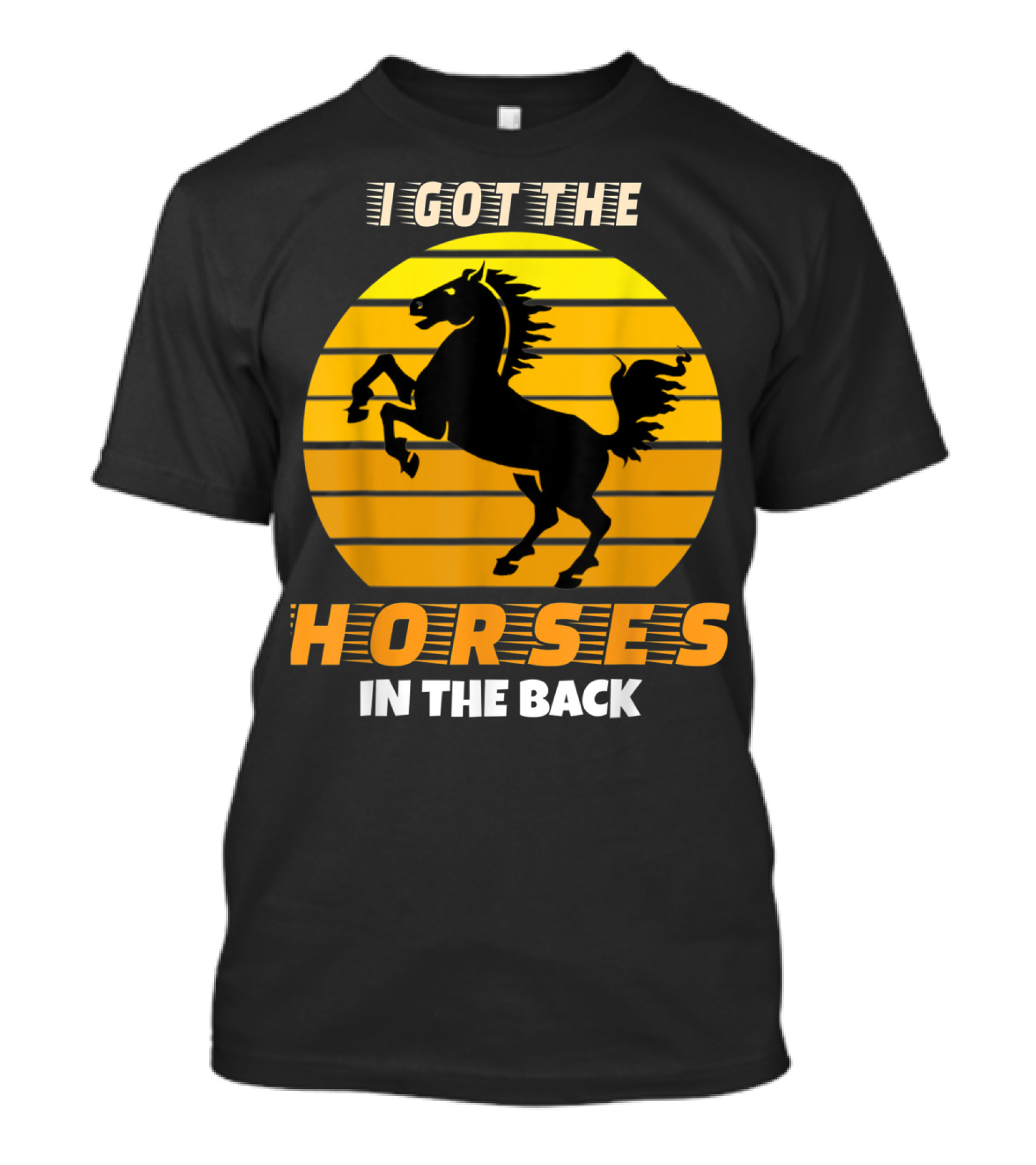 I Got The Horses In The Back Rearing Stallion Sunset T-Shirt