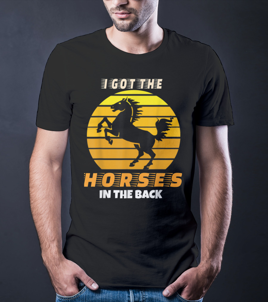 I Got The Horses In The Back Rearing Stallion Sunset T-Shirt