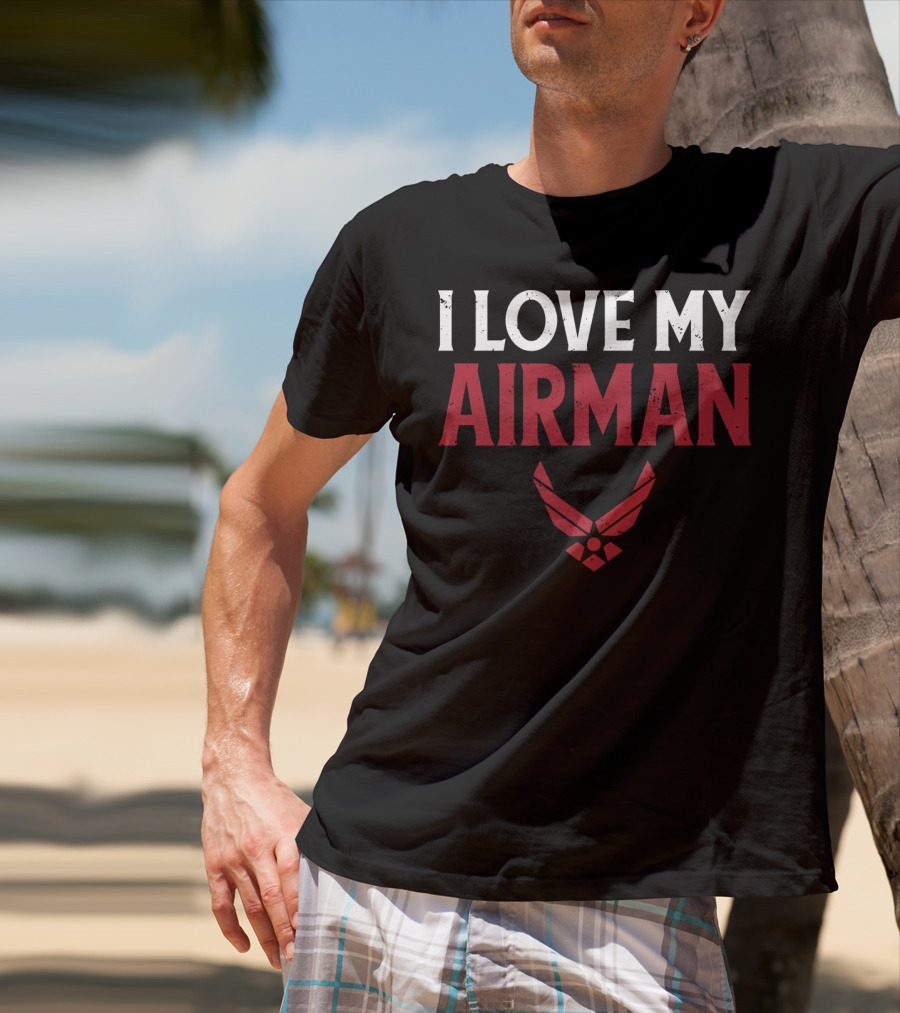 I Love My Airman Military Spouse Wife Girl Air Force Emblem T-Shirt