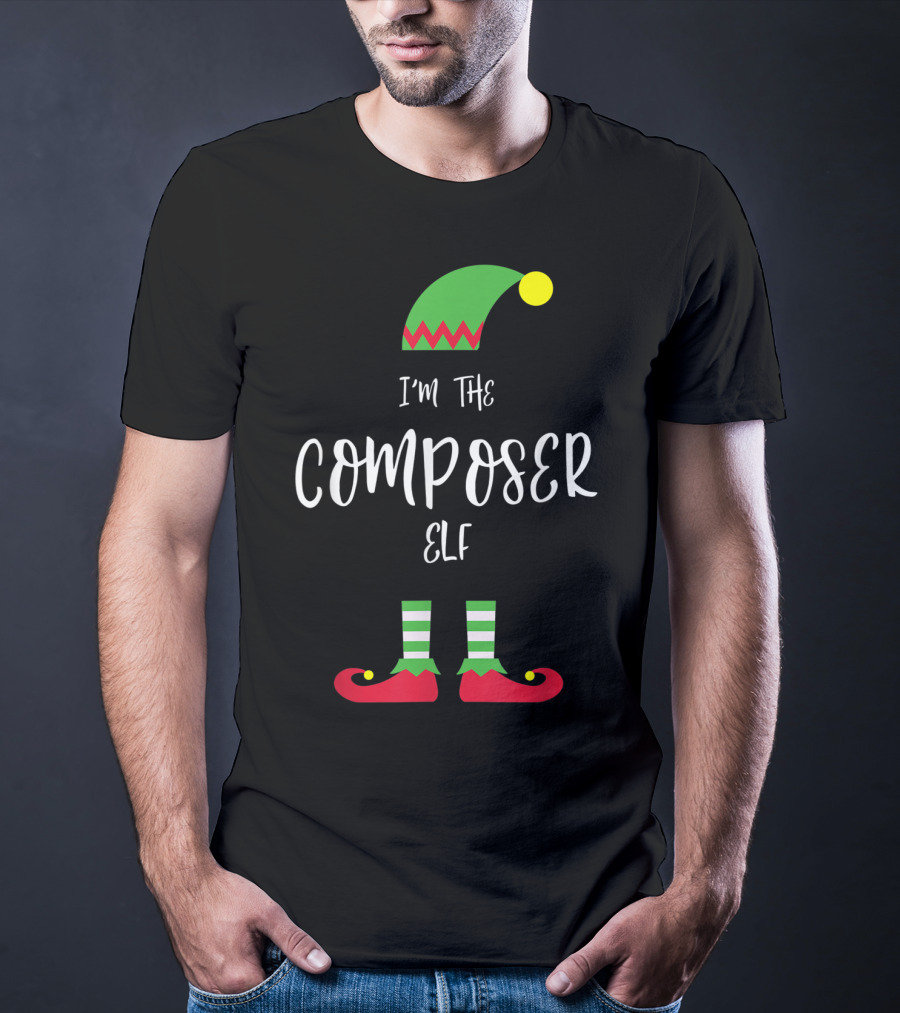 I'm The Composer Elf Christmas Humor T-Shirt