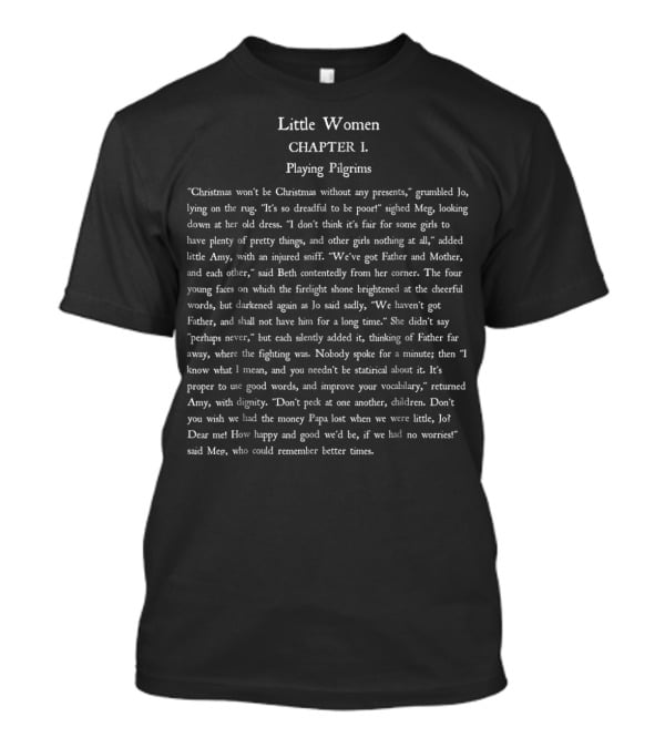 Little Women Chapter 1 Playing Pilgrims Book Reader Louisa May Alcott T-Shirt