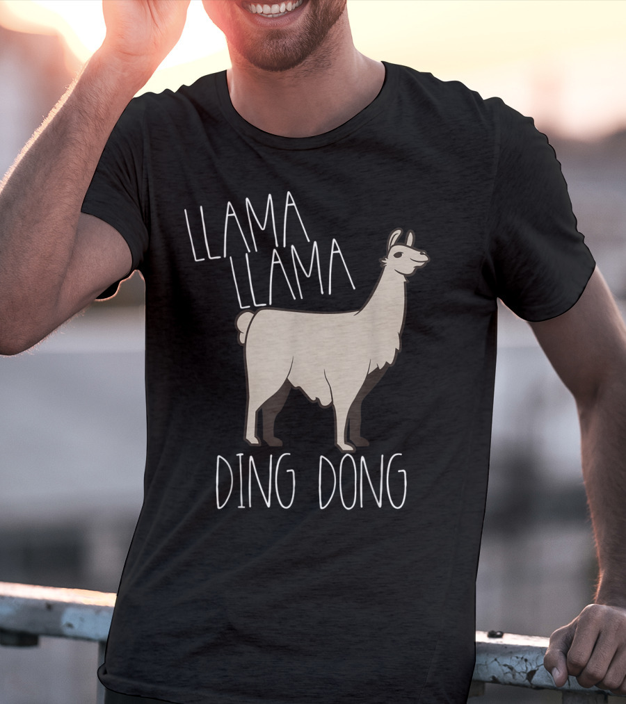 Llama Llama Ding Dong Funny Alpaca T-Shirt