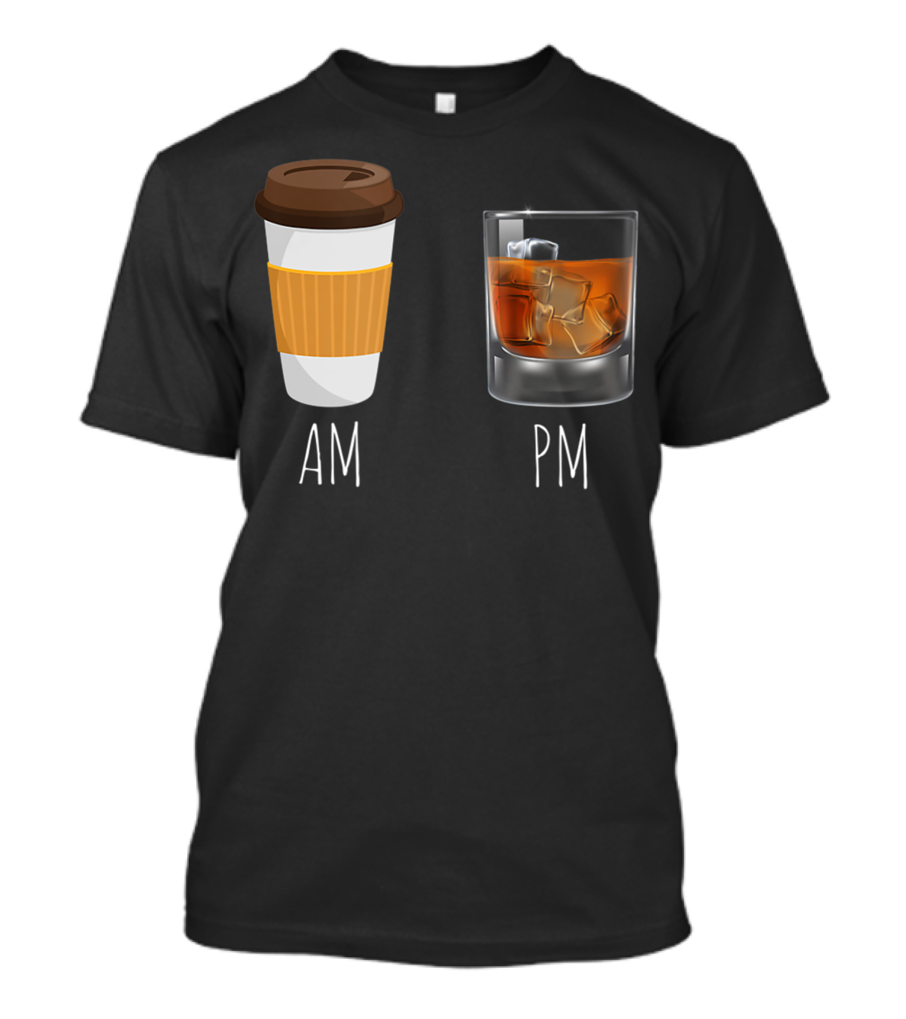 Morning Coffee AM Whiskey PM T-Shirt