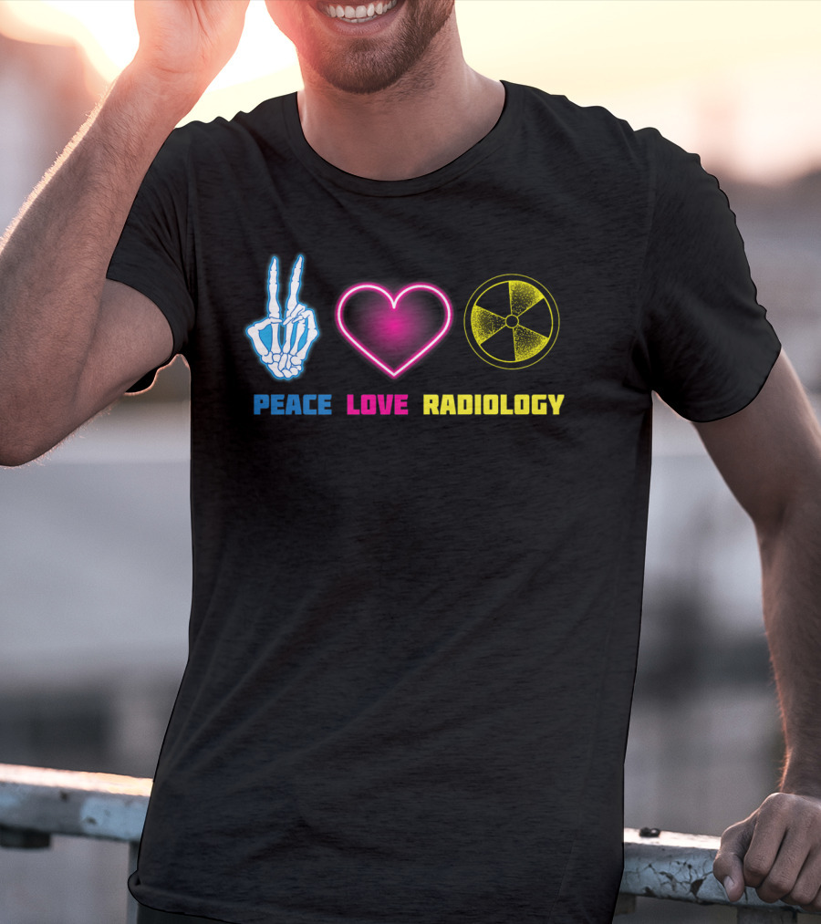 Peace Love Radiology Cute I Love Radioscopy Neon Symbols T-Shirt