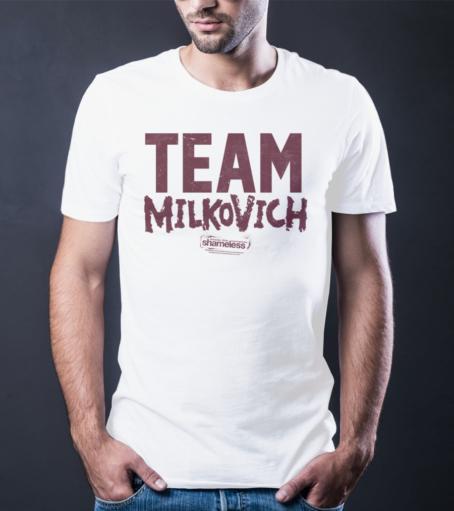 Shameless Team Milkovich T-Shirt