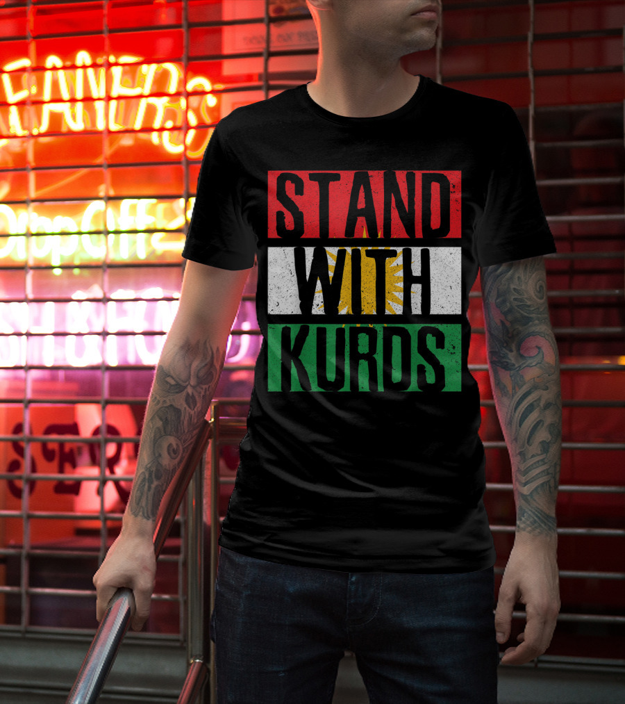 Stand With Kurds Free Kurdistan Kurdish Flag Colors T-Shirt