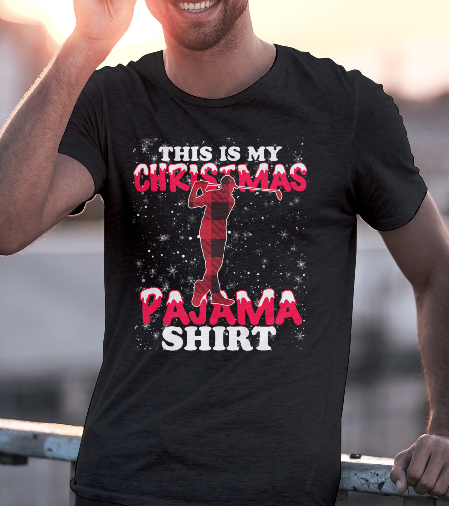 This Is My Christmas Pajama Shirt Golfing T-Shirt