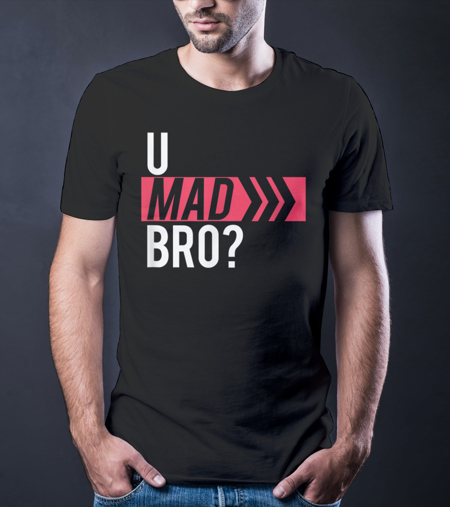 U Mad Bro Bold Red Arrows T-Shirt