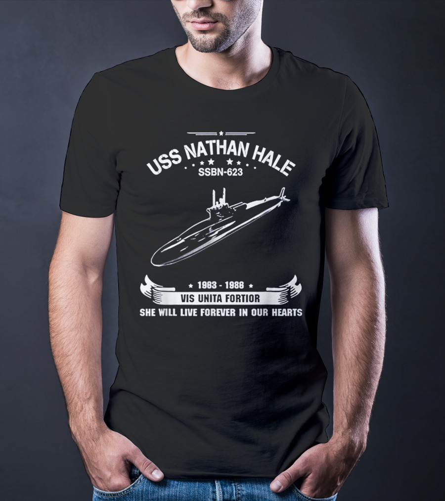 USS Nathan Hale SSBN-623 1983-1988 Vis Unita Fortior She Will Live Forever In Our Hearts T-Shirt
