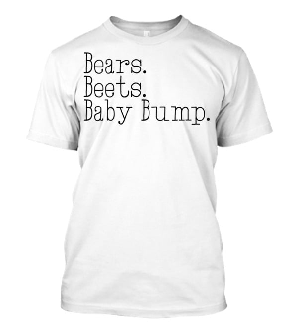 Bears Beets Baby Bump Pregnancy Reveal Surprise T-Shirt