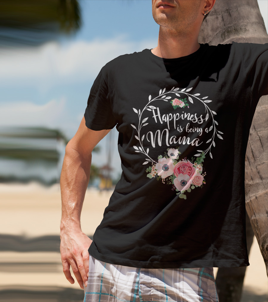 Happiness Is Being A Mama Floral Wreath With Pink And White Blossoms T-Shirt