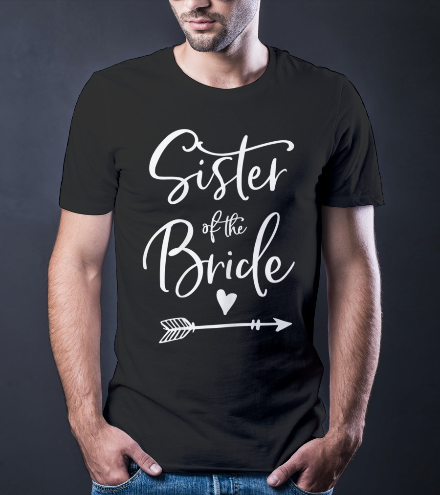 Sister Of The Bride Heart And Arrow T-Shirt