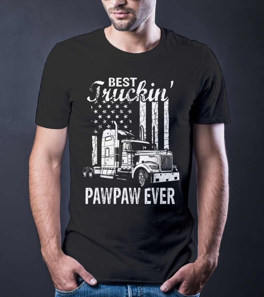 Best Truckin' Pawpaw Ever American Flag Truck T-Shirt