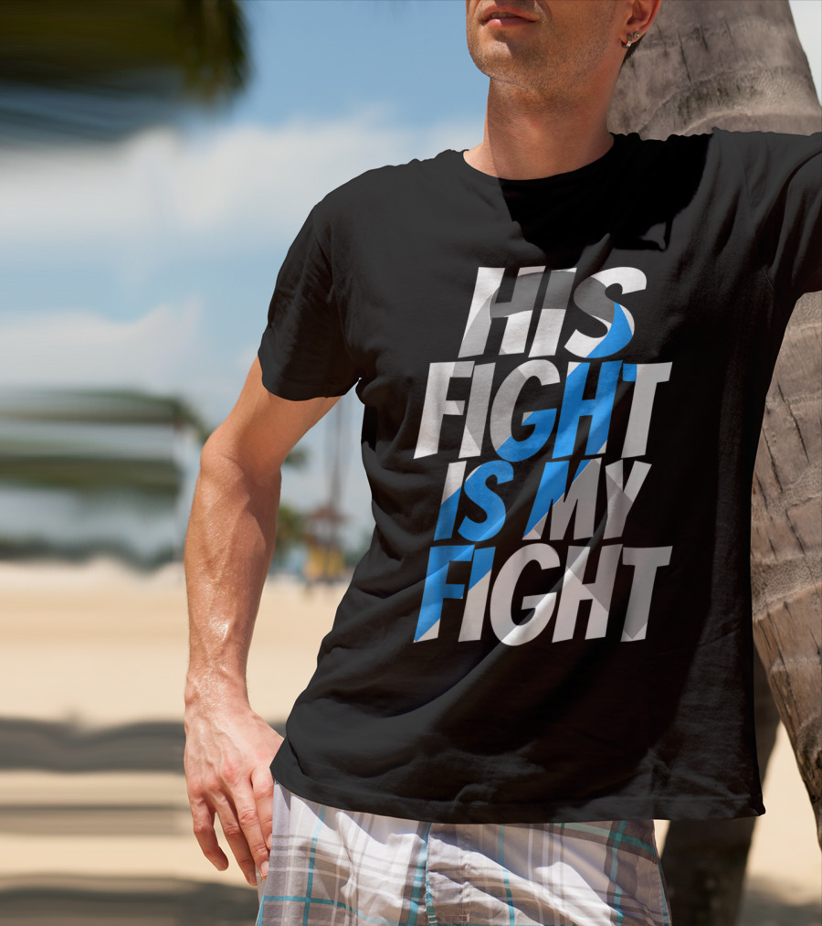 His Fight Is My Fight Blue Ribbon Diabetes Type 1 Awareness T-Shirt