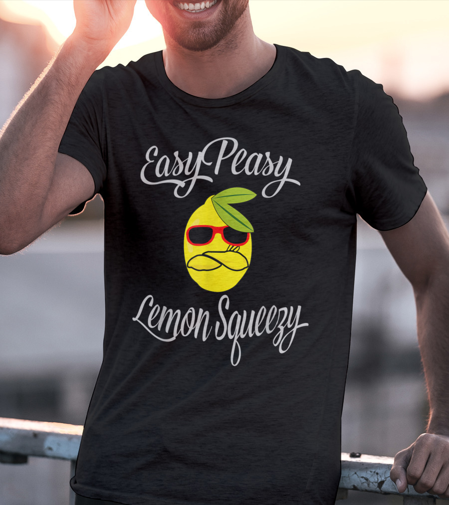 Easy Peasy Lemon Squeezy Cool Fruit With Sunglasses T-Shirt