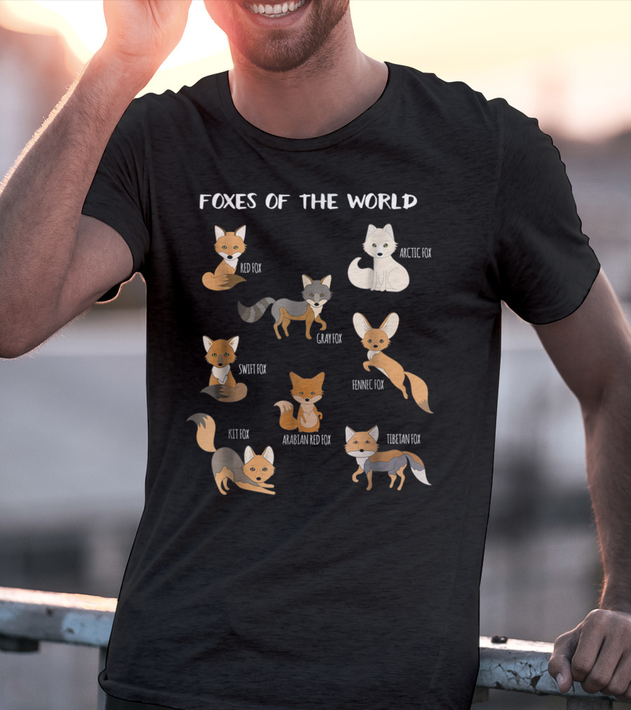 Foxes Of The World Arctic Gray Red Swift Kit Fennec Tibetan Arabian Fox Animals Educational T-Shirt
