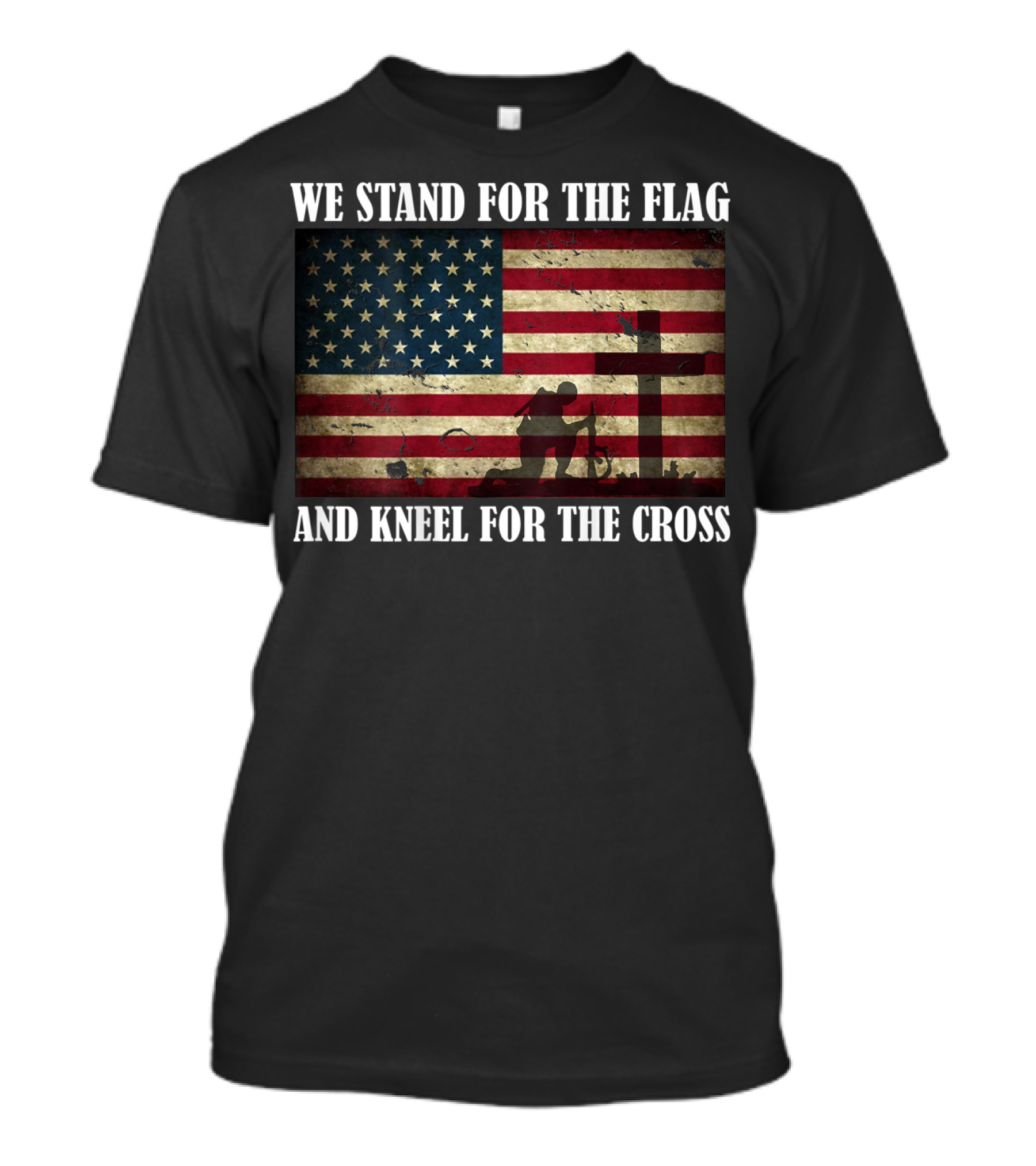 We Stand For The Flag And Kneel For The Cross American Flag Background T-Shirt