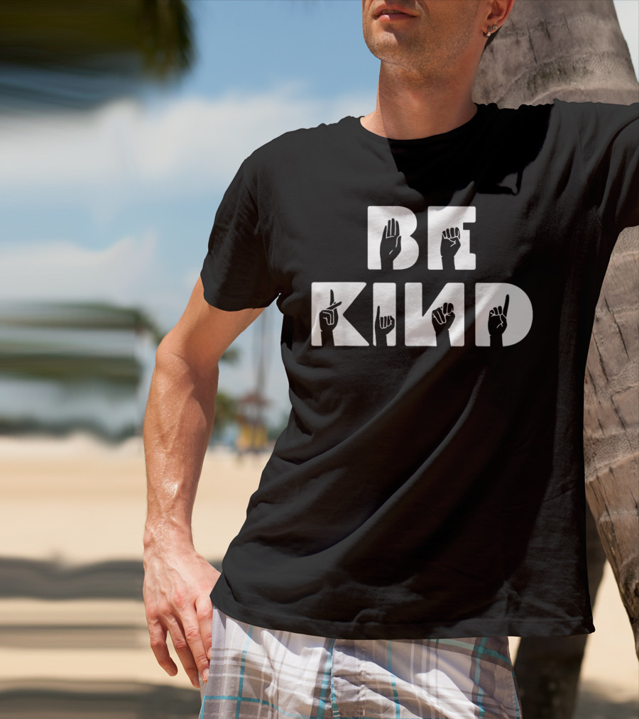 BE KIND ASL Alphabet American Sign Language Hands T-Shirt