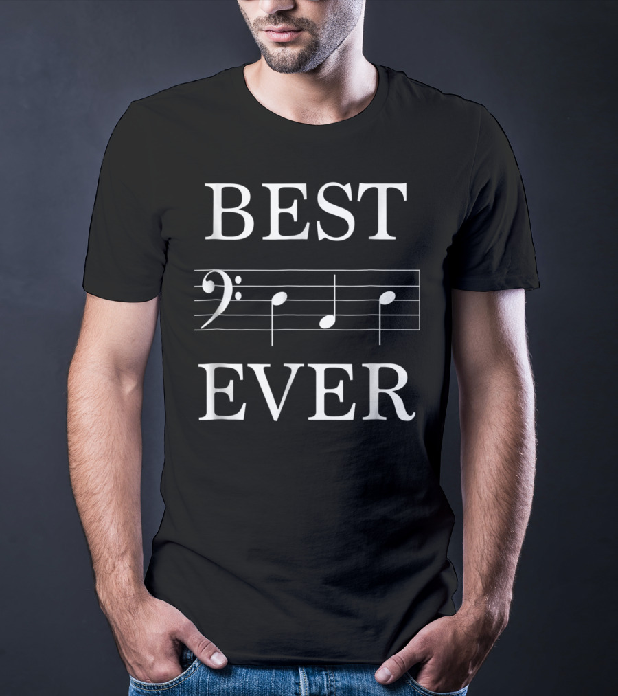 Best Bass Clef Note Ever T-Shirt