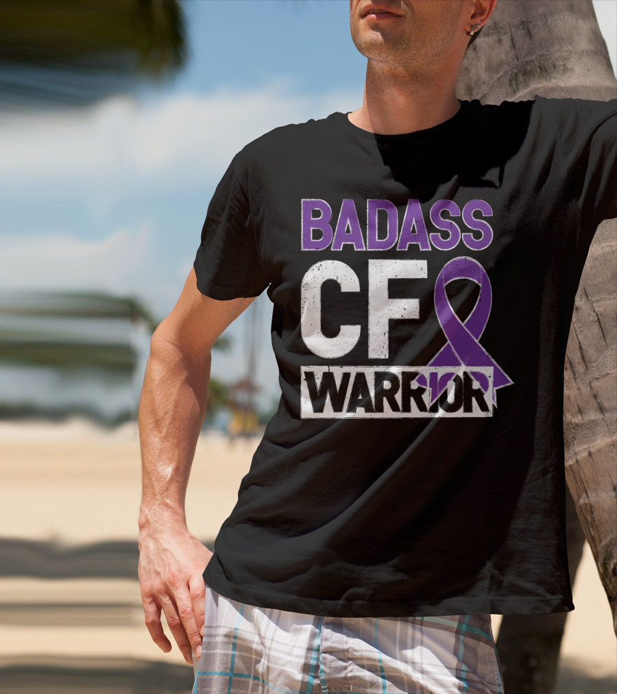 Badass Cf Warrior Cystic Fibrosis Awareness T-Shirt