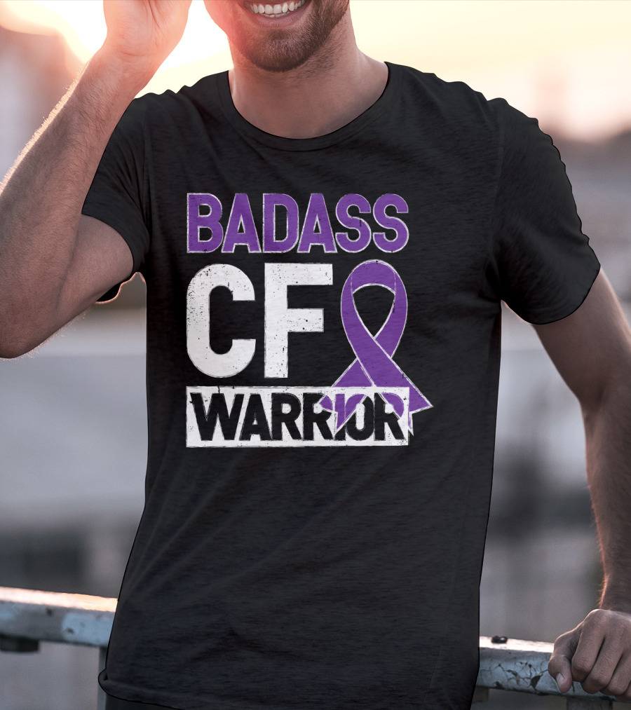 Badass Cf Warrior Cystic Fibrosis Awareness T-Shirt